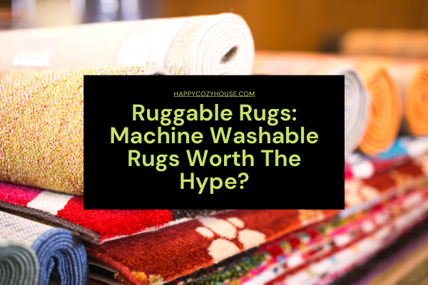 Ruggable Rugs | Happy Cozy House