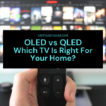 OLED vs QLED - Which TV is Best For You?