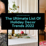 Ultimate List Holiday Decor Trends 2022