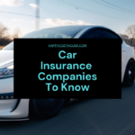 Car Insurance Companies To Know - HappyCozyHouse