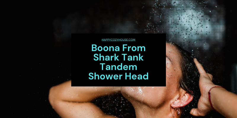 Boona Tandem Shower Head - Shark Tank - HappyCozyHouse